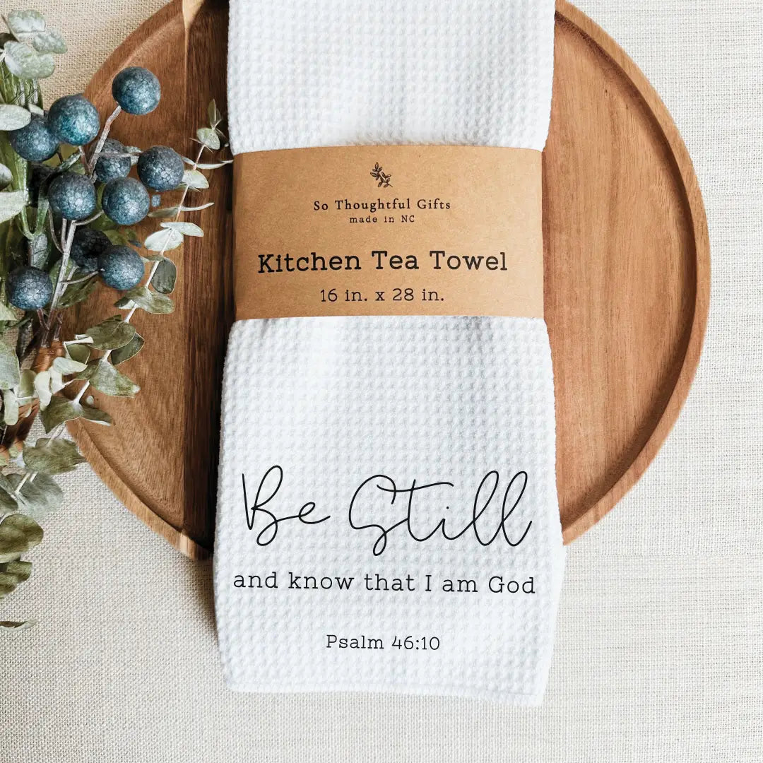 Dishtowel - Be Still