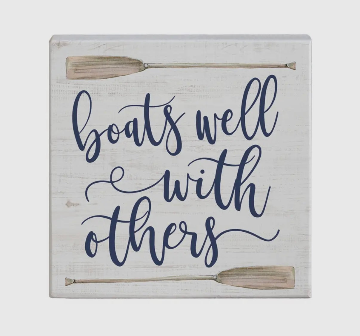 Boats Well with Others Block Sign