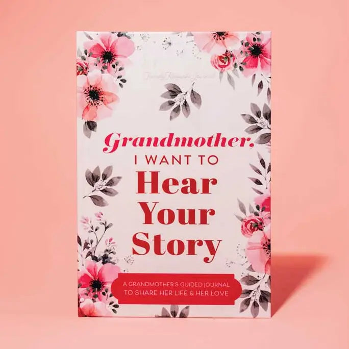 Journal - Grandmother, I Want to Hear Your Story