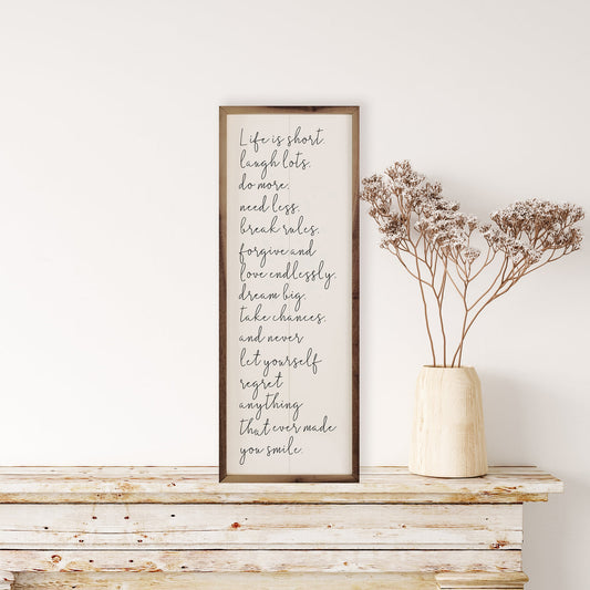 Vertical Sign - Life is Short