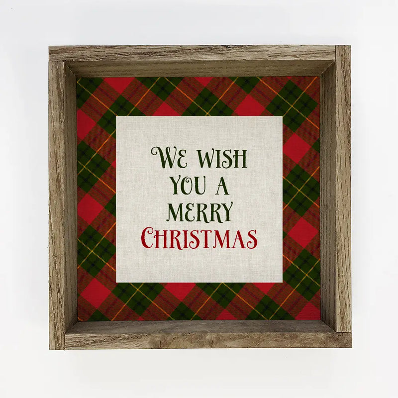Plaid We Wish You a Merry Christmas Wooden Sign