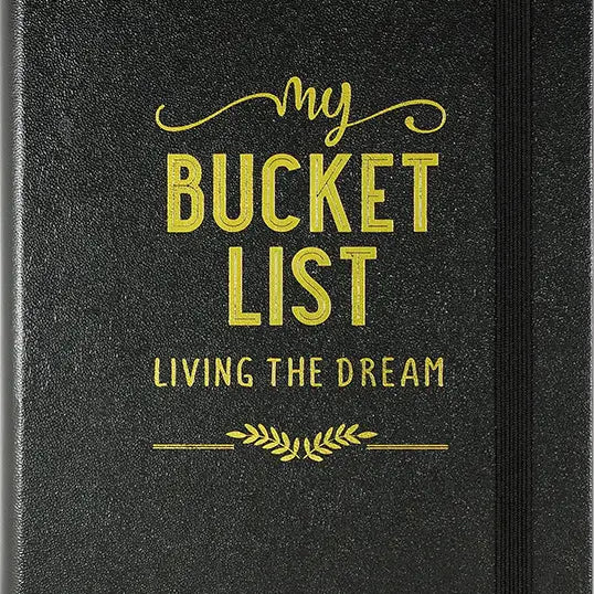 My Bucket List: Living the Dream Journal