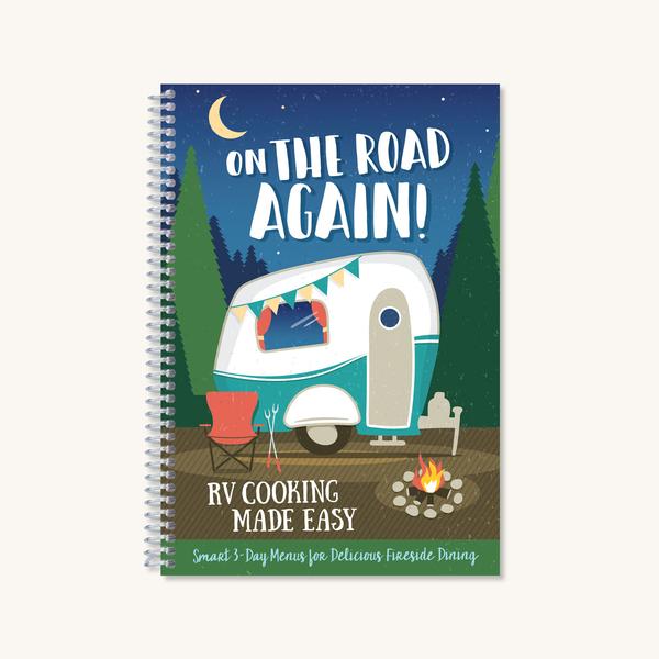 On the Road Again: RV Cooking Made Easy