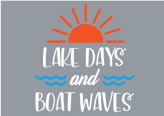 Lake Days & Boat Waves Tank