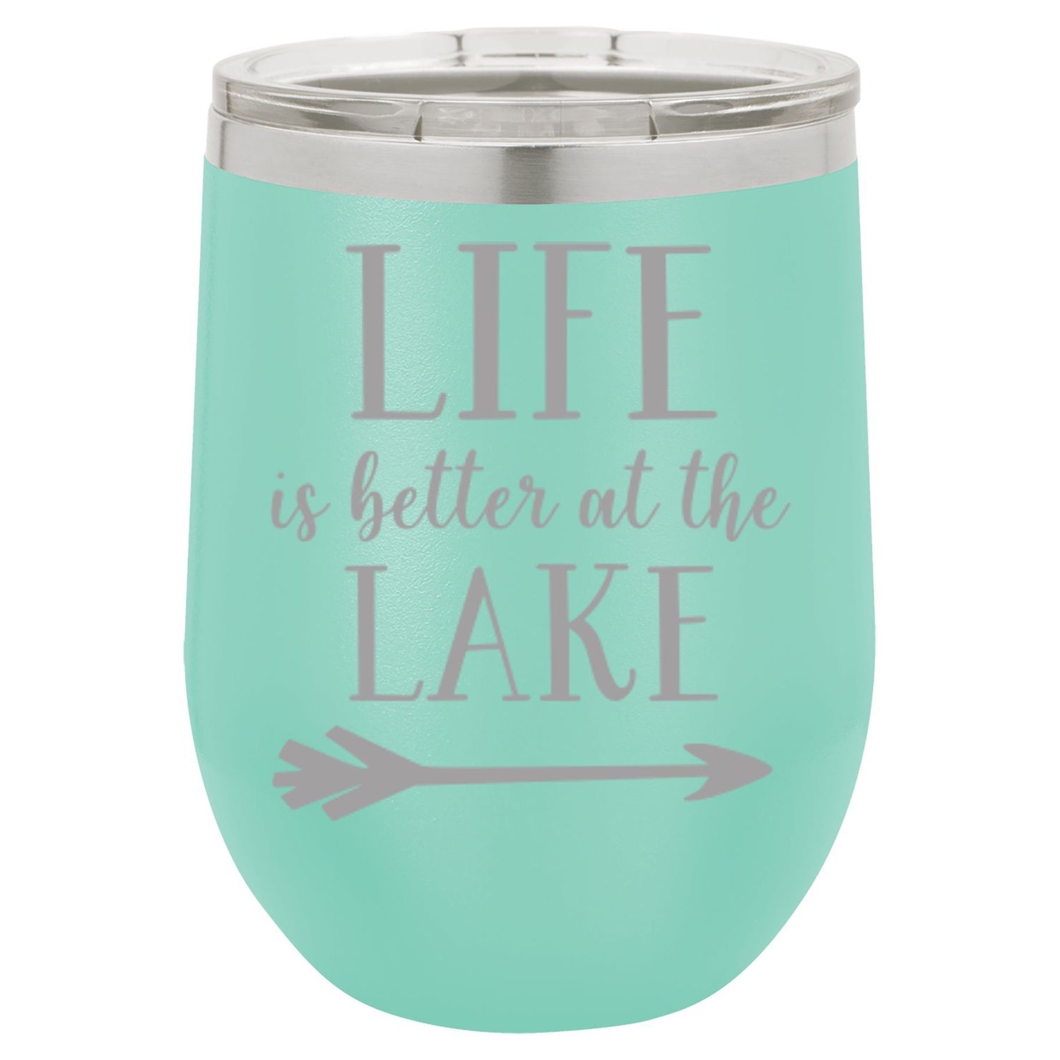 Life is Better at the Lake Wine Tumbler
