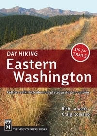 The Creaky Knees Guide Washington The 100 Best Easy Hikes in the State