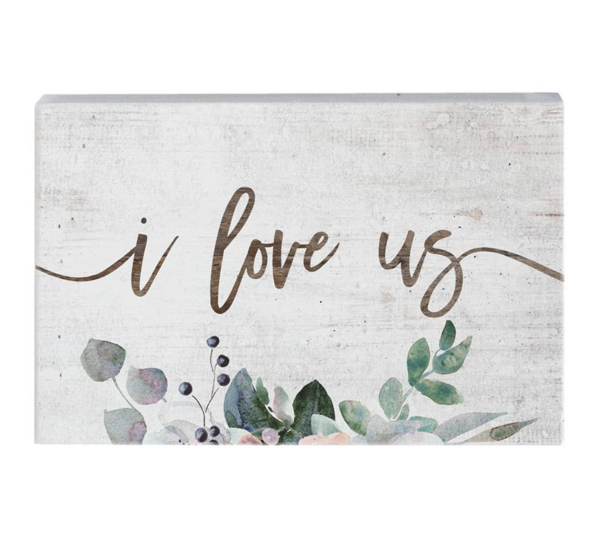 I Love Us Block Sign