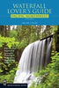 Waterfall Lovers Guide Pacific Northwest