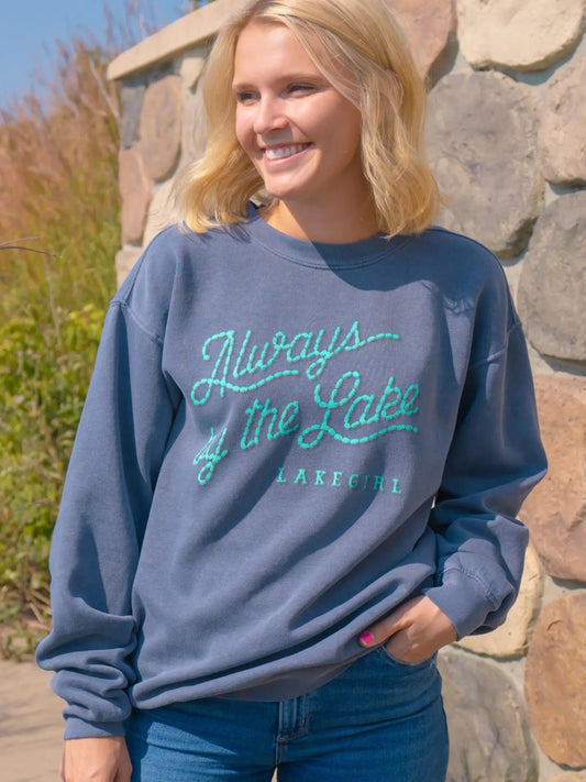 Always at the Lake Crewneck Sweatshirt