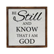 Be Still and Know Sign