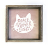 Peace Love & Cat Sign