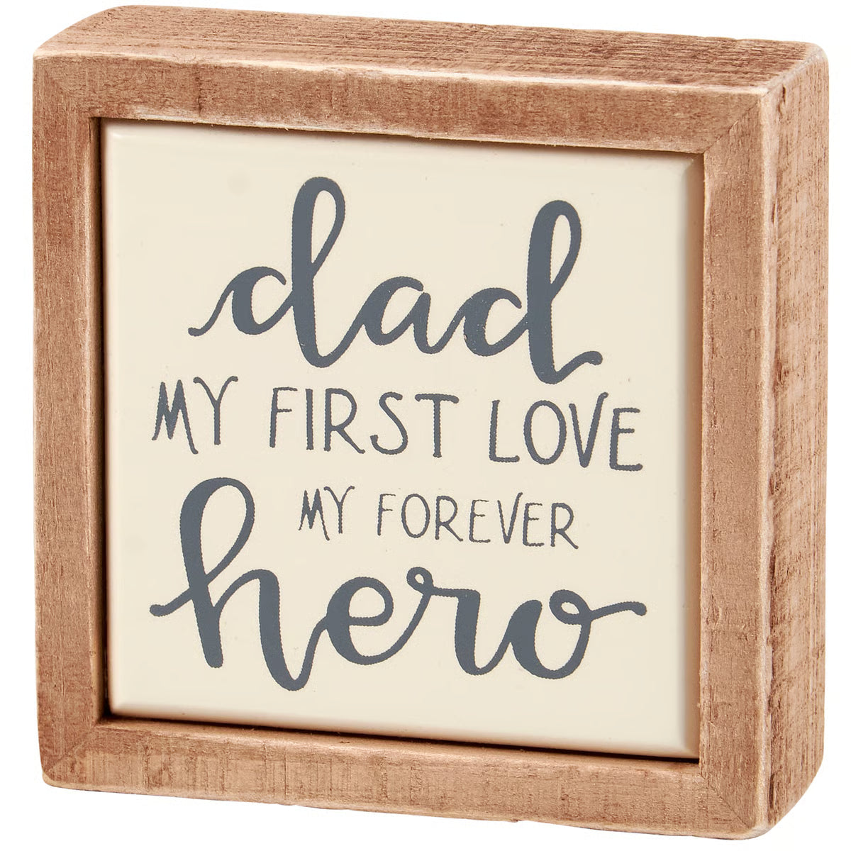 Box Sign Mini - Dad Forever Hero