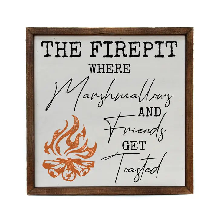 The Firepit Wooden Sign