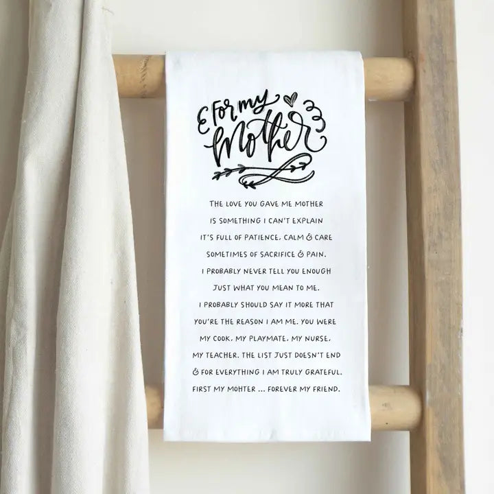 For My Mother Tea Towel