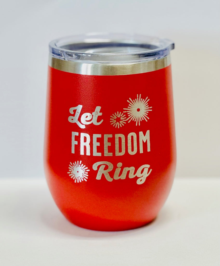 Let Freedom Ring Wine Tumbler