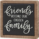 Mini Box Sign - Friends Become Family