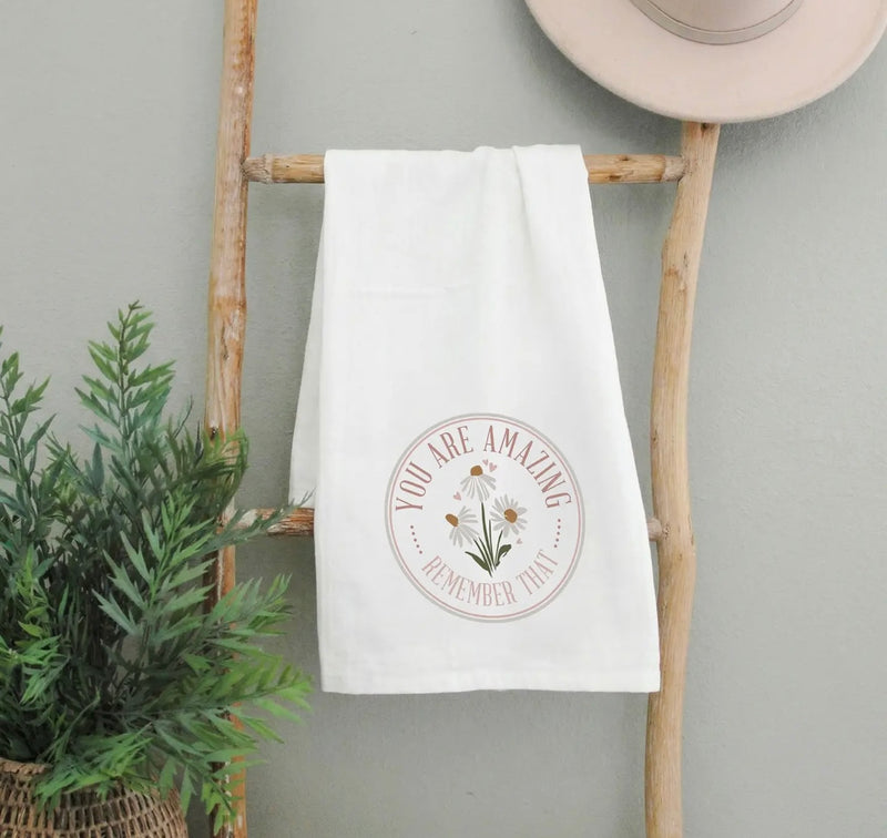 Tea Towel - Daisies You Are Amazing Remember That