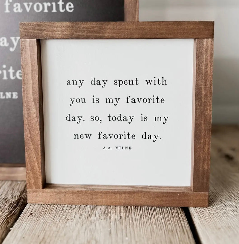Sign - Any Day Spent with You
