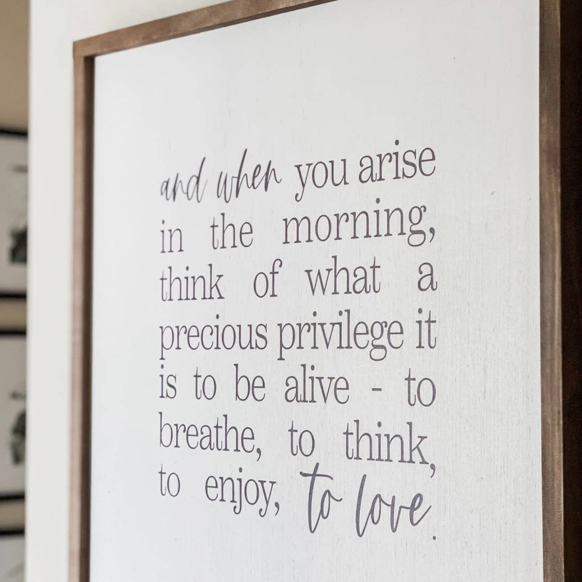 When You Arise Wooden Sign