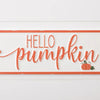 Hello Pumpkin Sign