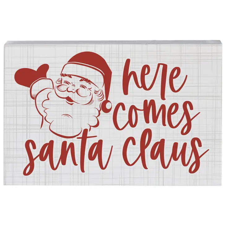 Here Comes Santa Block Sign