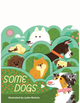 Some Dogs Board Book