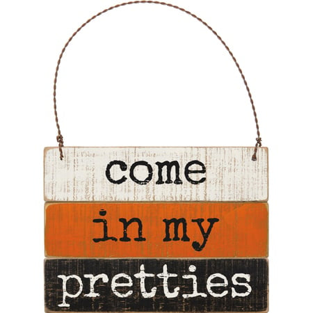 Mini Slate Sign - Come in My Pretties