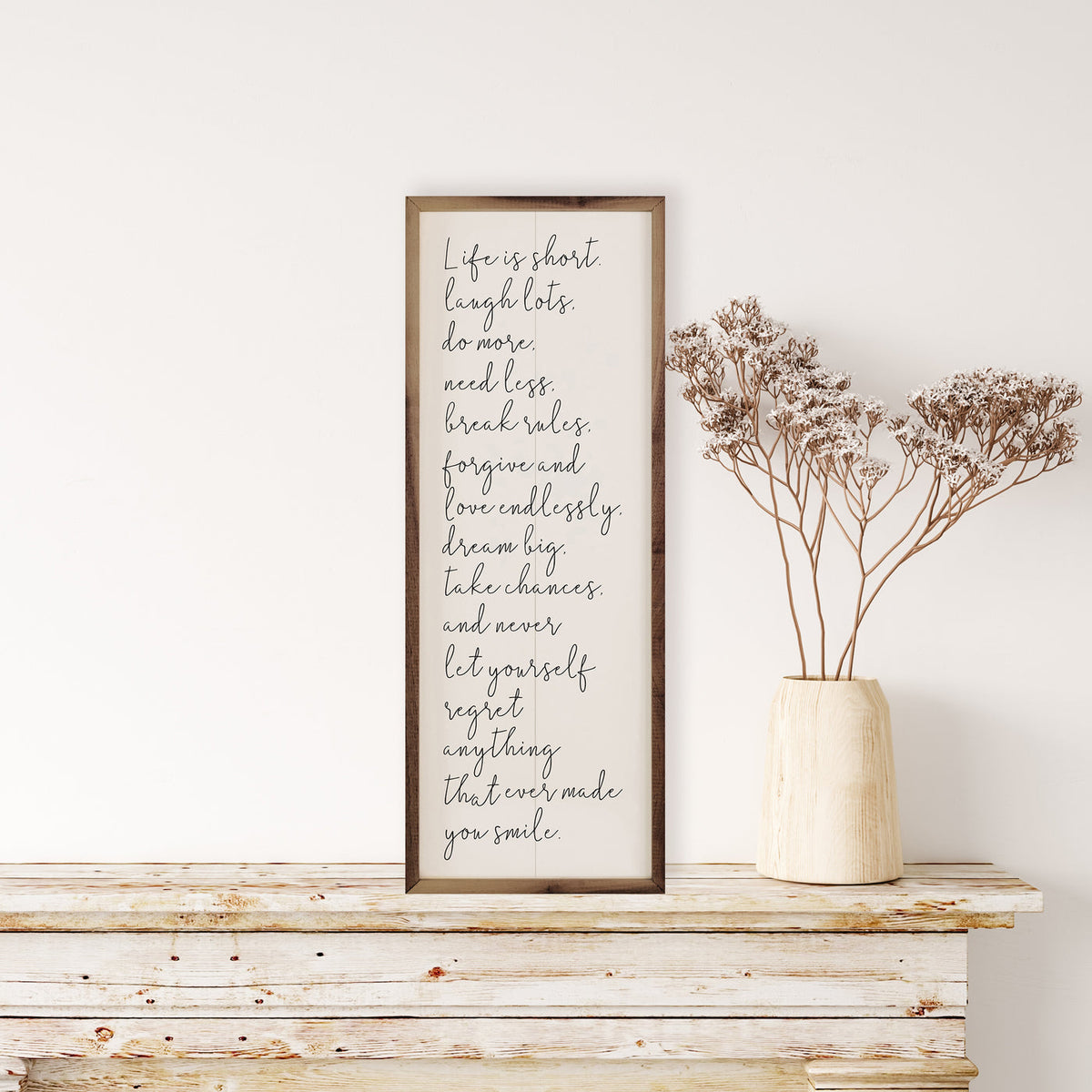 Vertical Sign - Life is Short