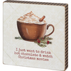 Block Sign - Drink Hot Chocolate