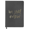 Be Still and Know Notebook