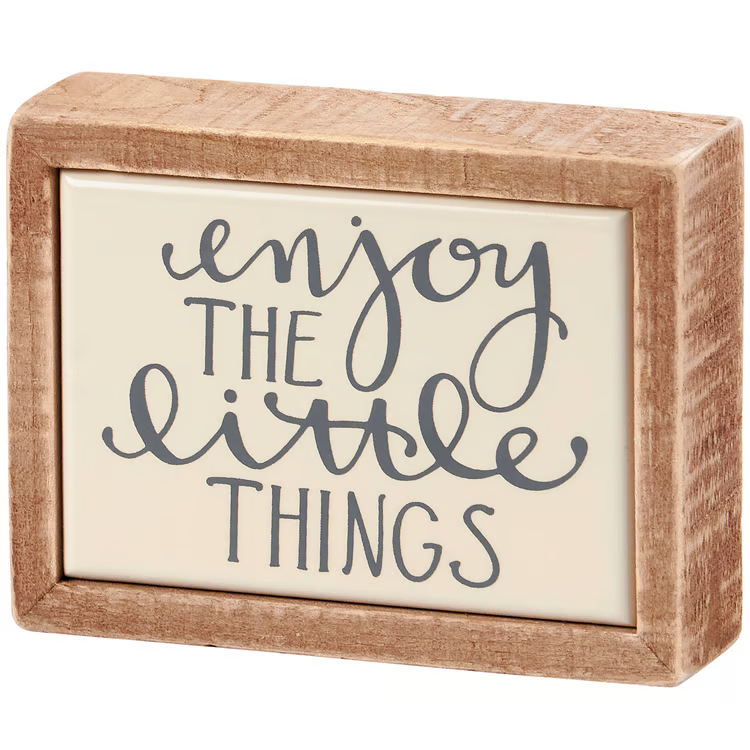 Mini Block Sign - Enjoy the Little Things – Simply Northwest