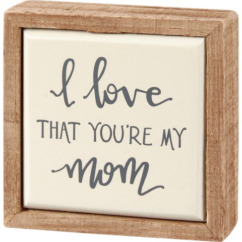 Block Sign - Mom a Small Word