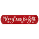 Merry & Bright Sign