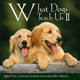 What Dogs Teach Us