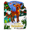 A Little Reindeer Christmas Board Book