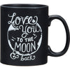 Mug - Love You to the Moon and Back