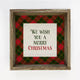 Plaid We Wish You a Merry Christmas Wooden Sign