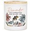 Soy Candle - Reminder Life is Beautiful