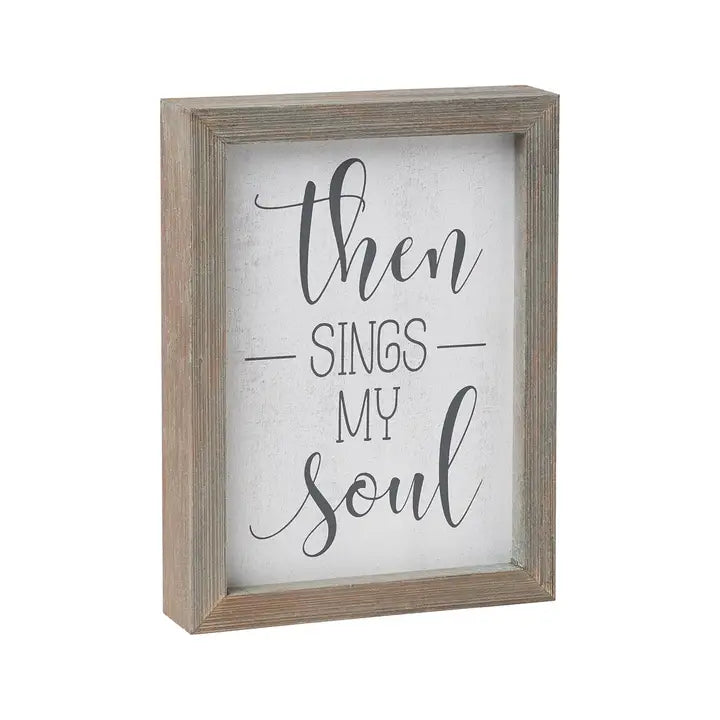 Then Sings My Soul Box Sign
