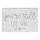 You're Still the One Block Sign