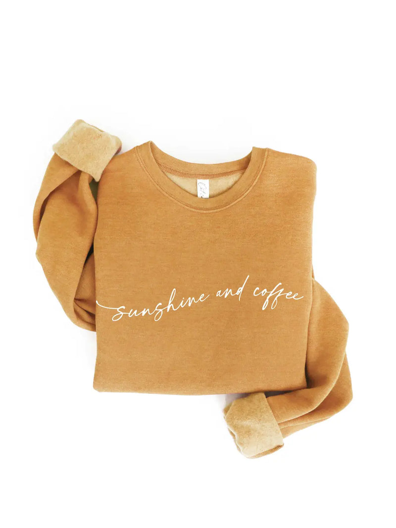 Sweatshirt - Sunshine and Coffee
