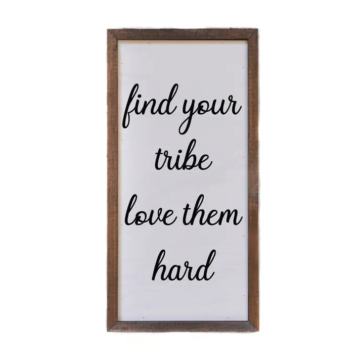 Find Your Tribe Wooden Sign