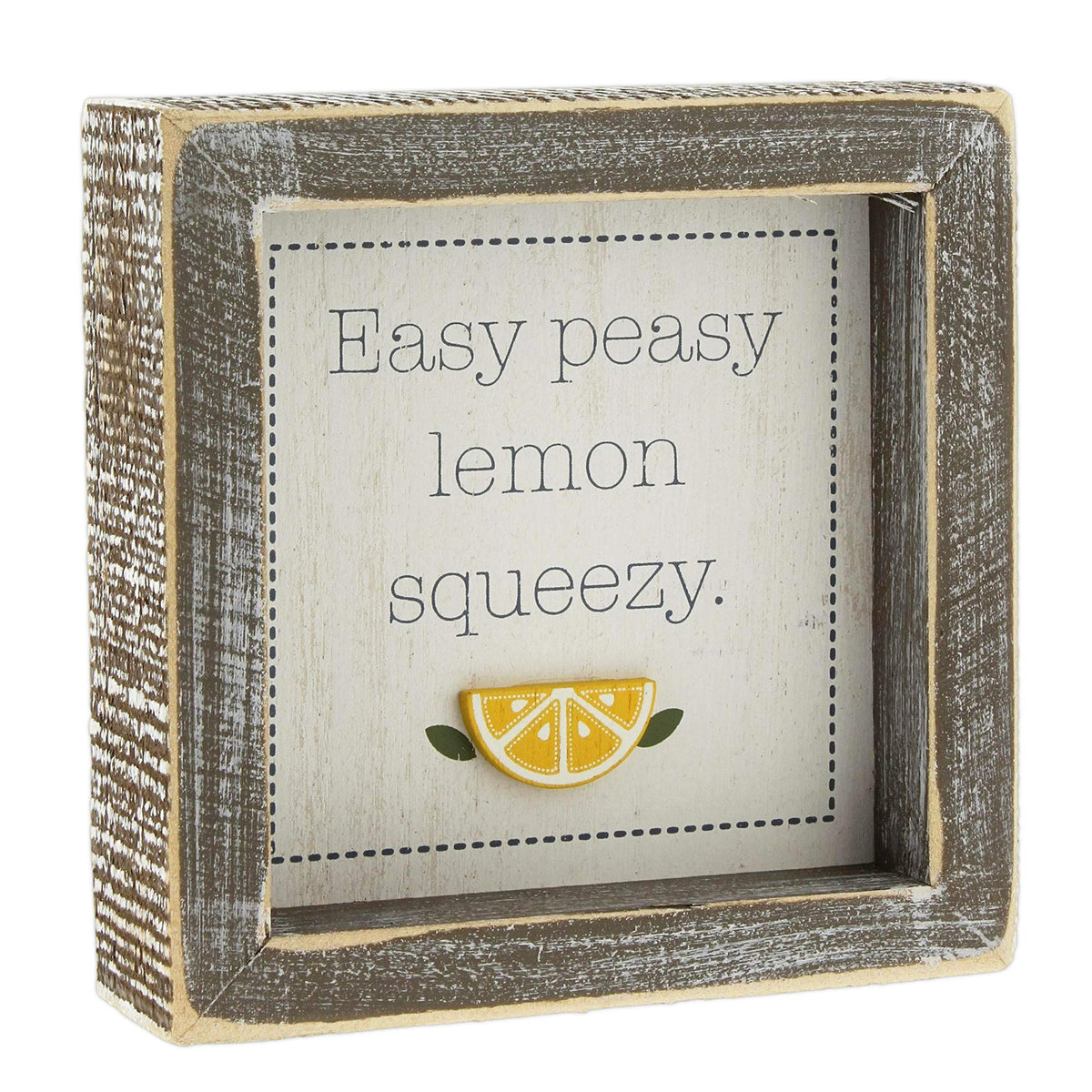 Easy Peasy Lemon Squeezy Box Sign