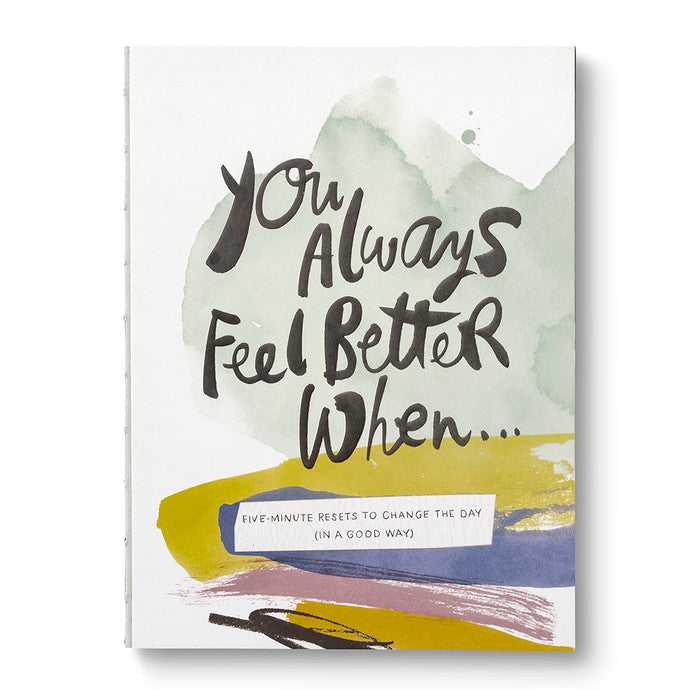 You Always Feel Better When Guided Journal