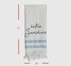 Hello Sunshine Tea Towel