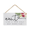 Aunt Like a Mom Hanging Sign