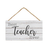Best Teacher Ever Sign