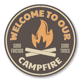 Welcome to Our Campfire Sign