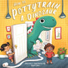How to Potty Train Dinosaur Book