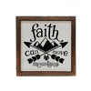Faith Can Move Mountains Wood Sign
